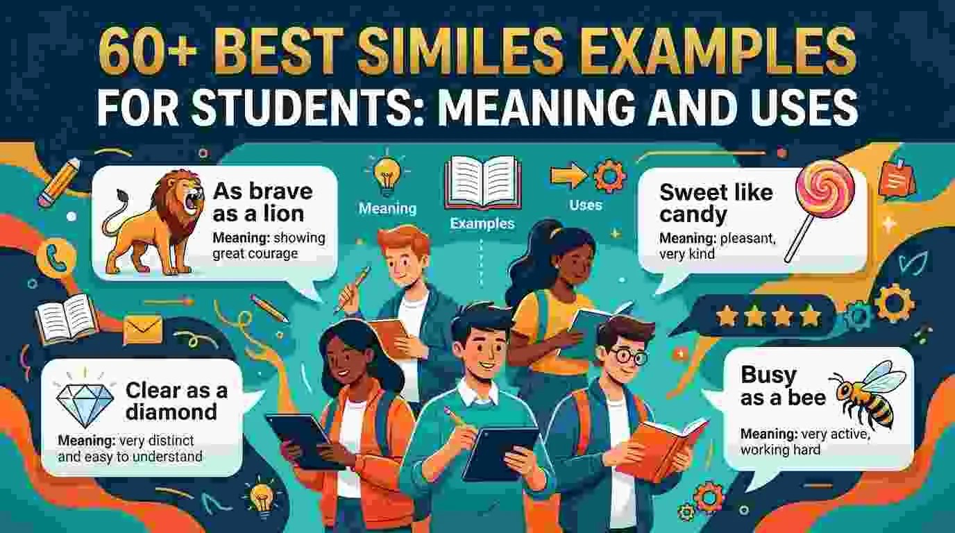 Best Similes Examples for Students Meaning and Uses
